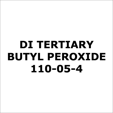 Ditertiary Butyl Peroxide