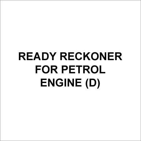 Ready Reckoner for Petrol Engine (D)