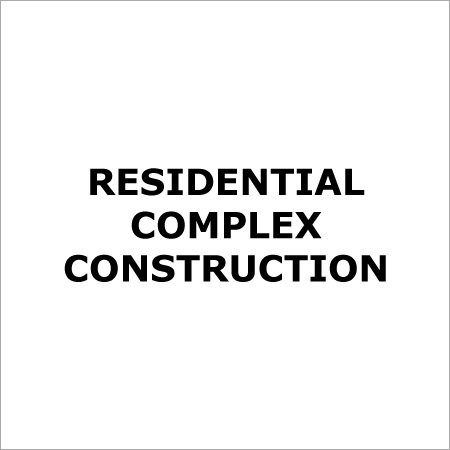 Residential Complex Construction