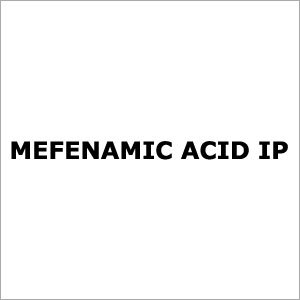 Mefenamic Acid Ip Purity(%): 96 %