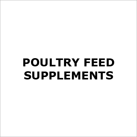 Poultry Feed Supplements