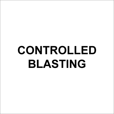 Controlled Blasting