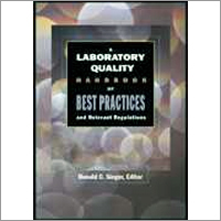 A Laboratory Quality Handbook Of Best Practices And Relevant Regulations