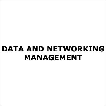 Data And Networking Management