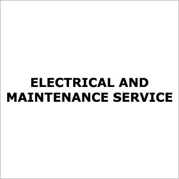 Electrical And Maintenance Service