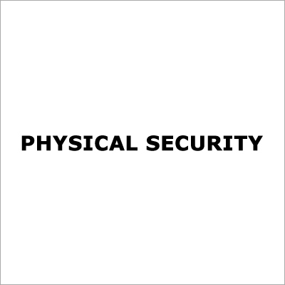 Physical Security