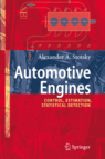 Automotive Engines: Control, Estimation, Statistical Detection - Hardcover, 215 Pages | Engine Control, Estimation Methods, Statistical Detection, Algorithm Development