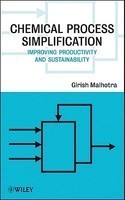 Chemical Process Simplification: Improving Product