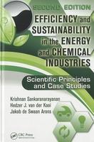 Efficiency and Sustainability in the Energy and Chemical Industries - Hard Cover, Second Edition | Energy Efficiency, Sustainability Focus, Case Studies, Scientific Principles