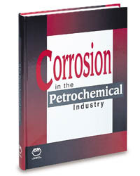 Corrosion in the Petrochemical Industry