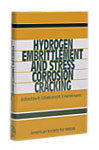 Hydrogen Embrittlement and Stress Corrosion Cracki