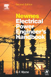 Newnes Electrical Power Engineer's Handbook - Hard Cover, 480 Pages | Technical Guide, Power Systems, Industry Standard, Electrical Engineering Reference