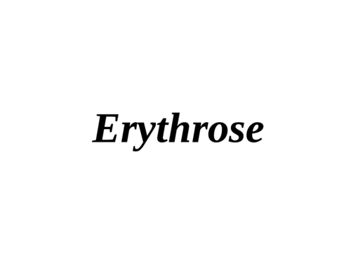 Erythrose - White Crystalline Powder, >99% Purity, Water Soluble, Biocompatible
