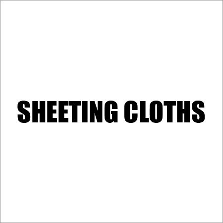 Sheeting Cloths