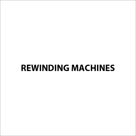 Rewinding Machines