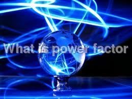 What is Power Factor