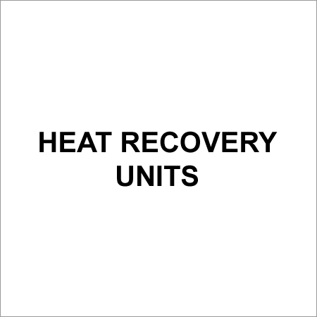 Heat Recovery Units