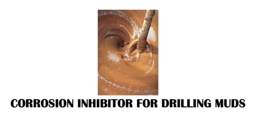 Drilling Muds Corrosion Inhibitor