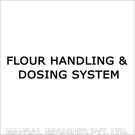 Flour Handling & Dosing System