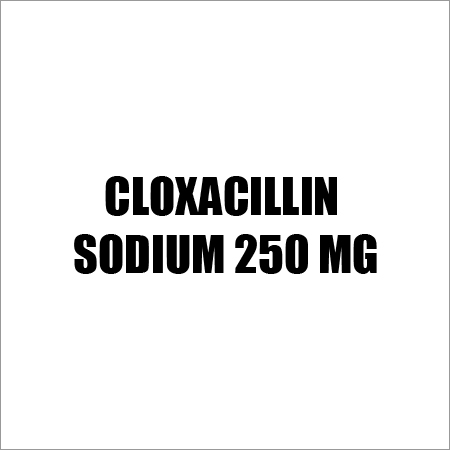Cloxacillin Sodium 250 Mg