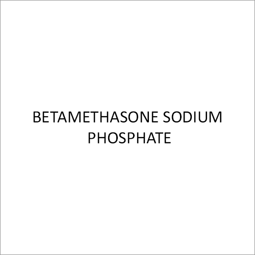 Betamethasone Sodium Phosphate
