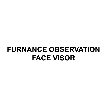 Furnace Observation Face Visor
