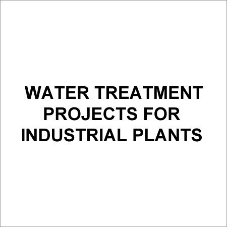 Water Treatment Projects for Industrial Plants
