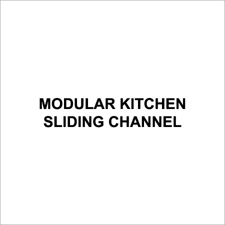 Modular Kitchen Sliding Channel