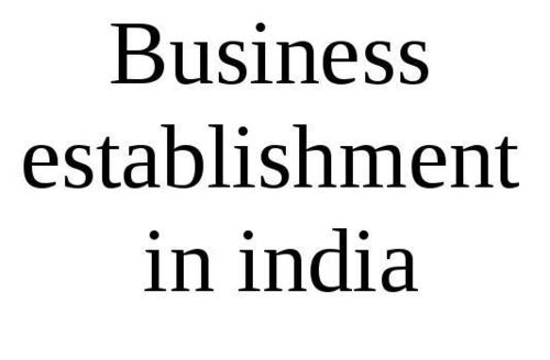 Business establishment in india