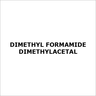 Dimethyl Formamide Dimethylacetal