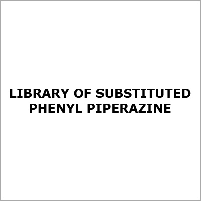 Library Of Substituted Phenyl Piperazine