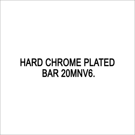 Hard Chrome Plated Bar 20MnV6