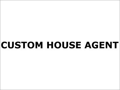 Custom House Agent Service