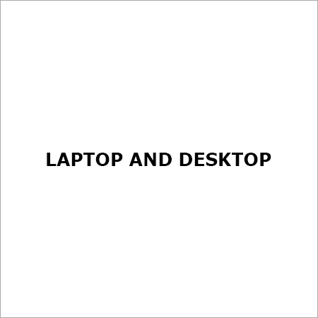 Laptop and Desktop Software