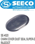 CHAIN COVER DUST SEAL