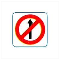 Straight Prohibited Sign