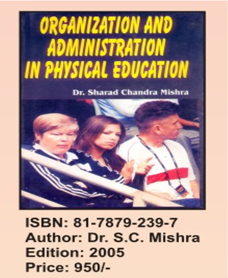Organization And Administration In Physical Educat