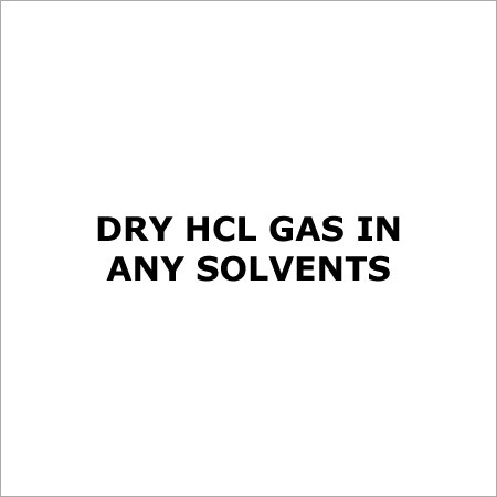 Dry Hcl Gas In Any Solvents