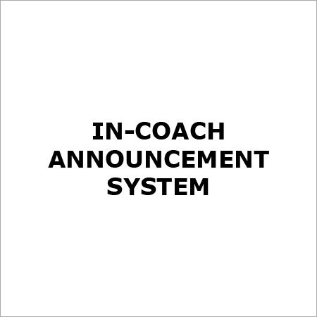 In-Coach Announcement System