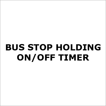 Bus Stop Holding On Off Timer