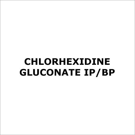 Chlorhexidine Gluconate Ip Bp