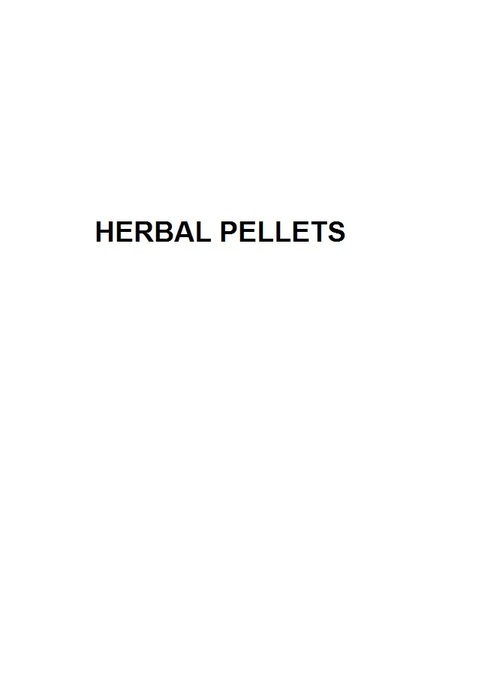 HERBAL PELLETS