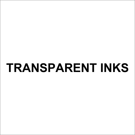 Transparent Inks
