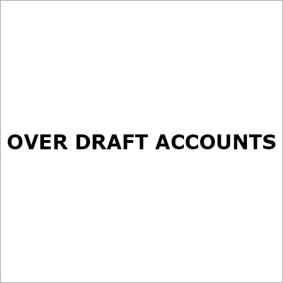 Over Draft Accounts