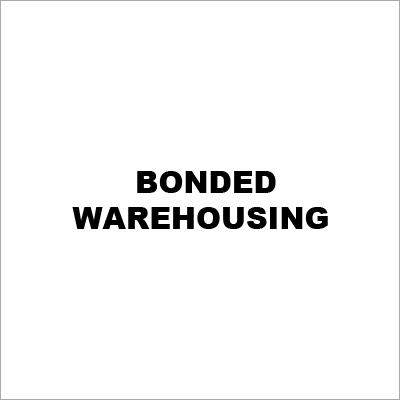 Bonded Warehousing