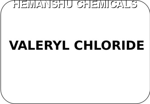 Valeryl Chloride