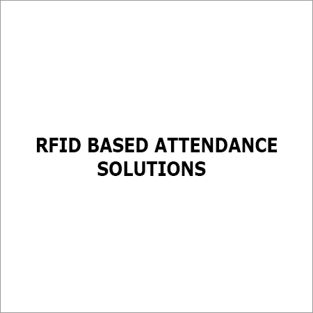 Rfid Based Attendance Solutions