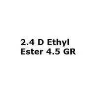 2.4 D Ethyl Ester 4.5 GR