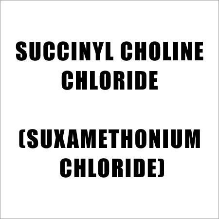 Succinyl Choline Chloride