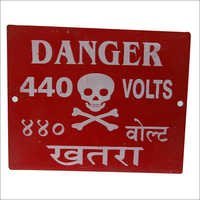 Danger Notice Board